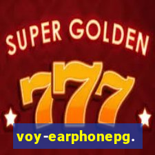 voy-earphonepg.com