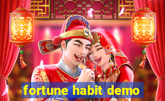 fortune habit demo