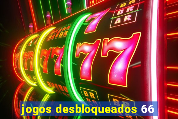 jogos desbloqueados 66