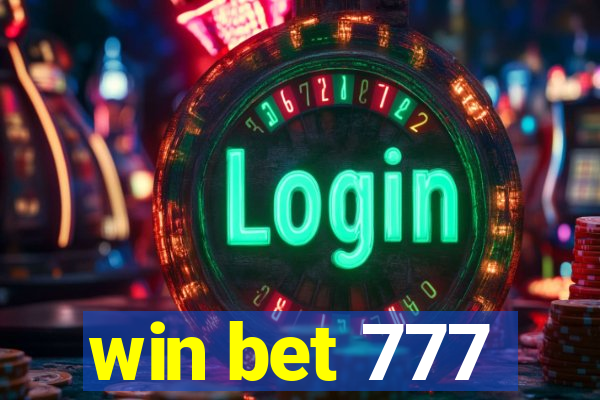 win bet 777