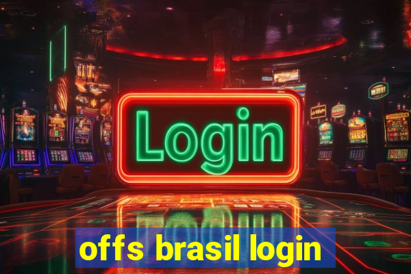 offs brasil login