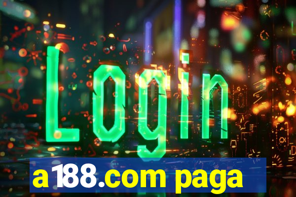 a188.com paga