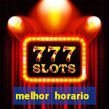 melhor horario jogar aviator