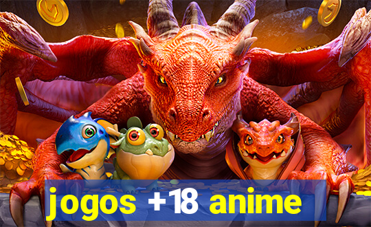 jogos +18 anime