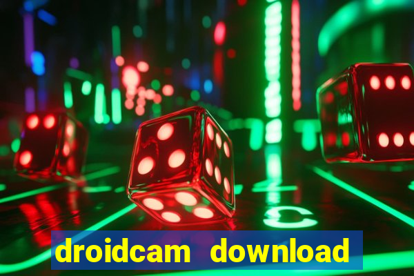 droidcam download for windows