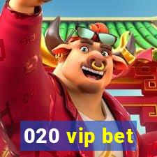 020 vip bet