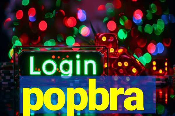 popbra