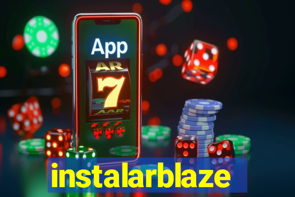 instalarblaze