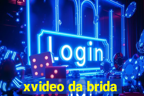 xvideo da brida