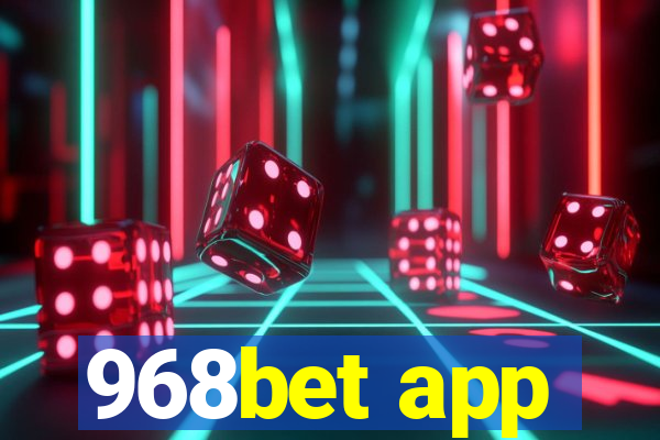 968bet app