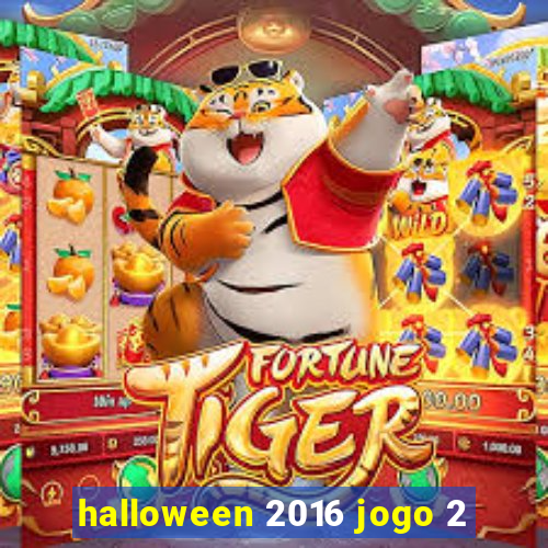 halloween 2016 jogo 2