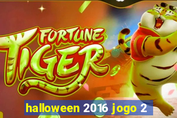 halloween 2016 jogo 2