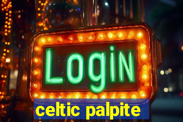 celtic palpite