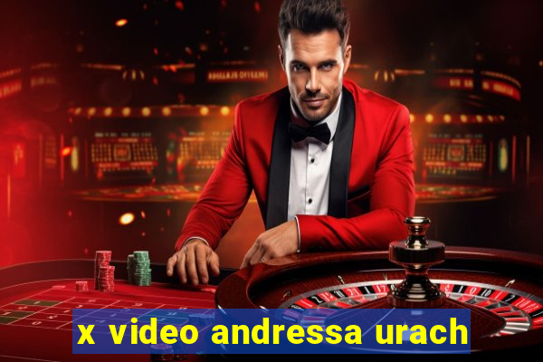 x video andressa urach