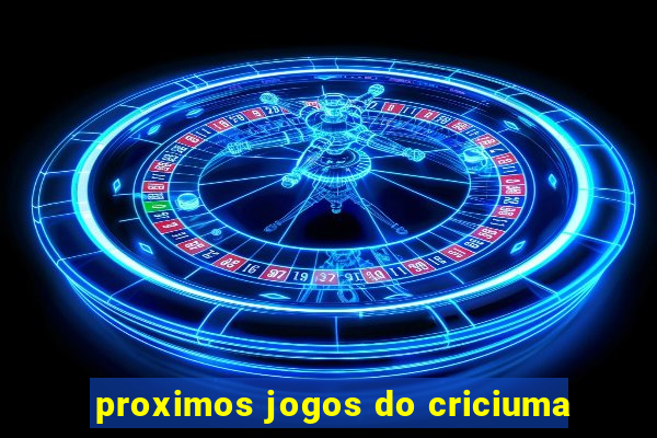 proximos jogos do criciuma