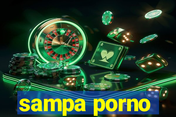 sampa porno