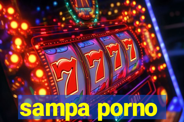 sampa porno