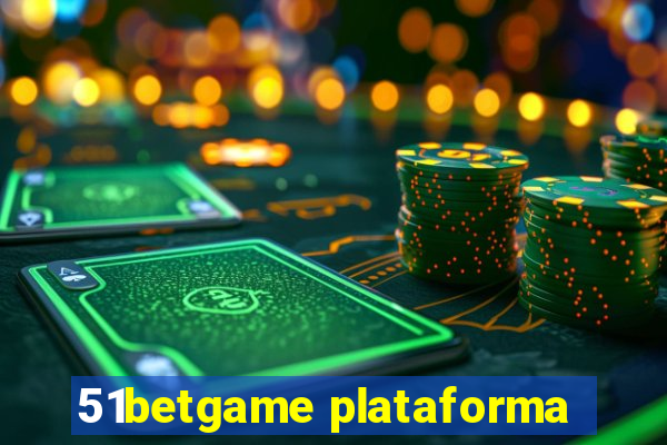 51betgame plataforma