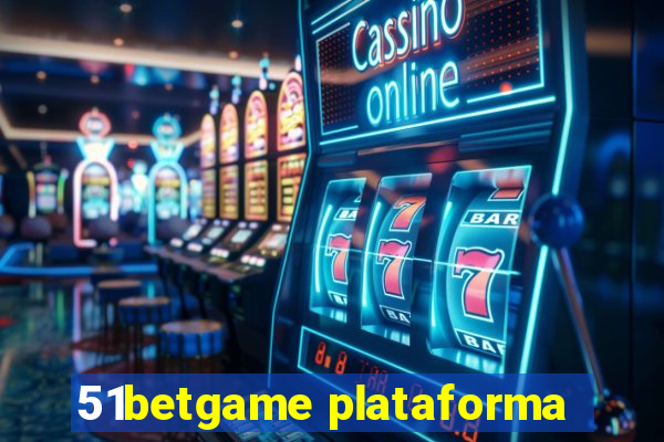 51betgame plataforma