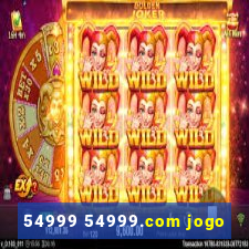 54999 54999.com jogo