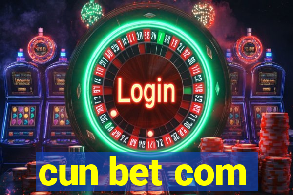 cun bet com