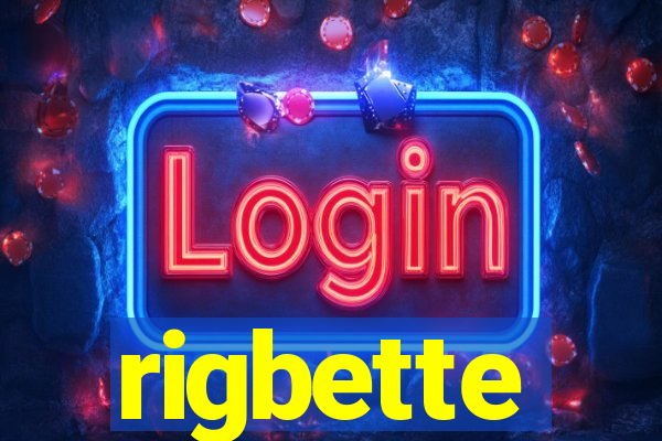 rigbette