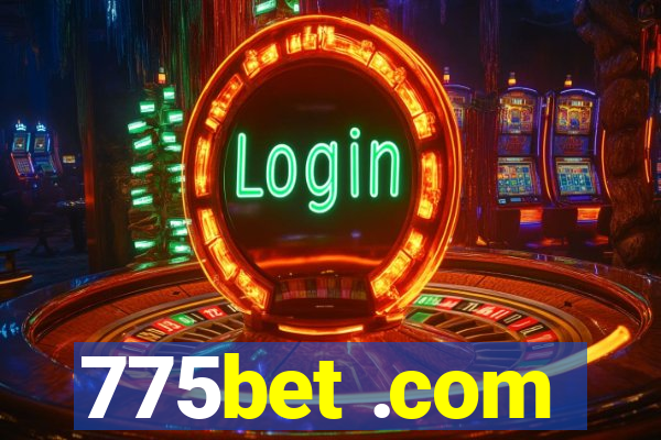 775bet .com