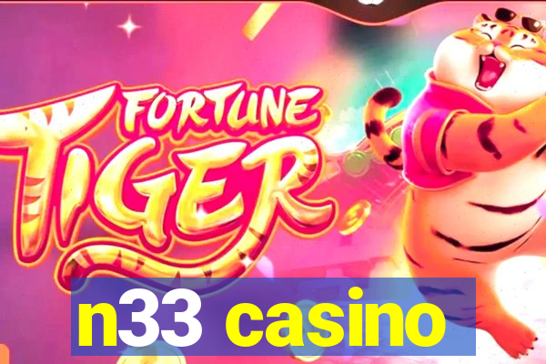 n33 casino