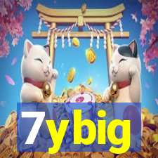 7ybig