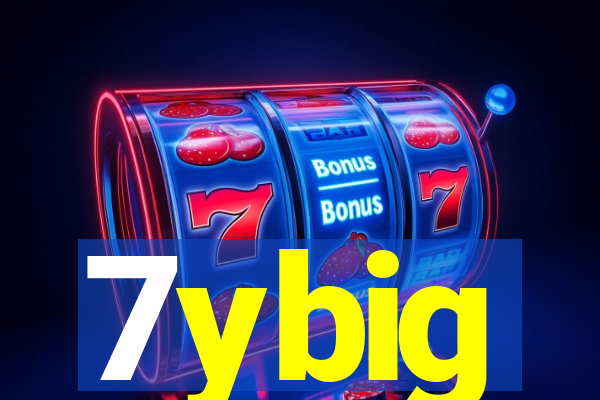 7ybig