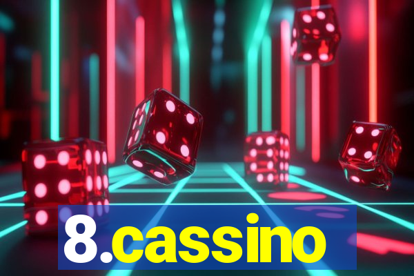 8.cassino