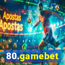 80.gamebet