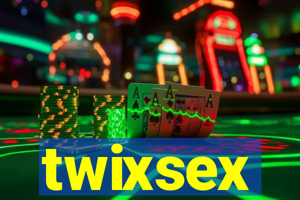 twixsex