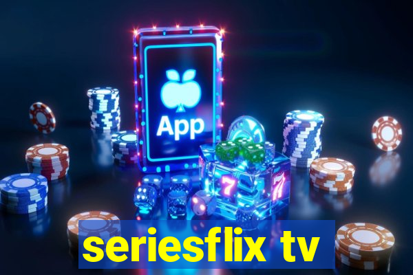 seriesflix tv