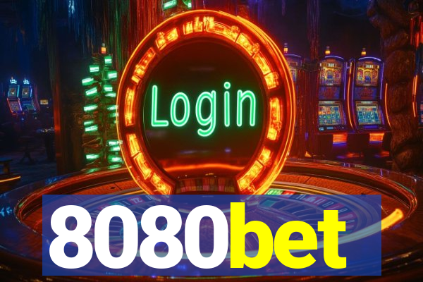 8080bet