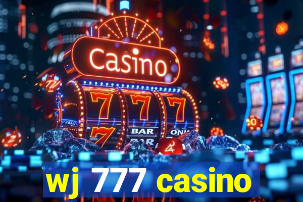 wj 777 casino