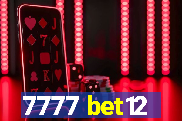 7777 bet12