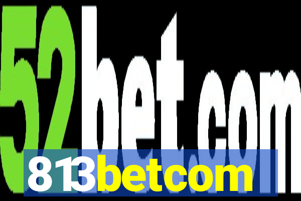 813betcom