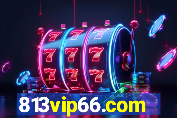 813vip66.com