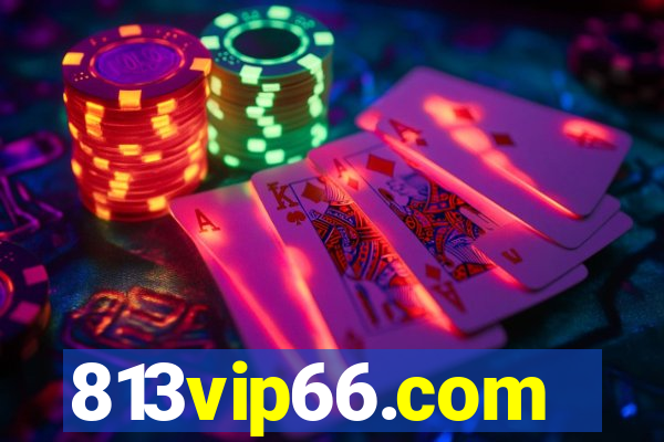 813vip66.com