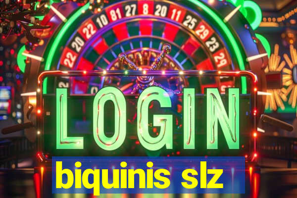 biquinis slz