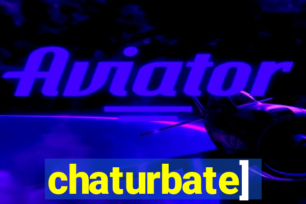 chaturbate]