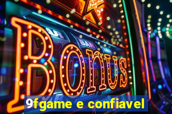 9fgame e confiavel