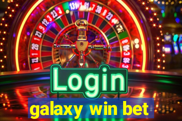 galaxy win bet