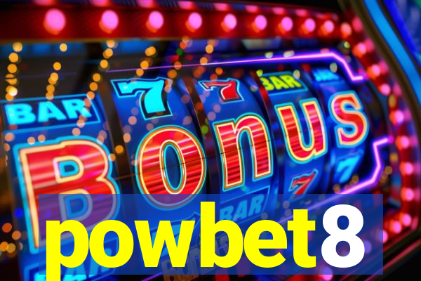 powbet8