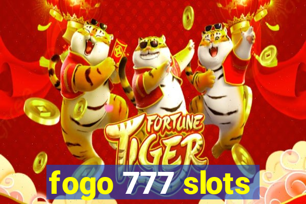 fogo 777 slots