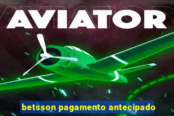 betsson pagamento antecipado