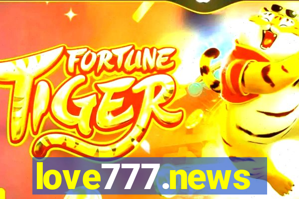 love777.news