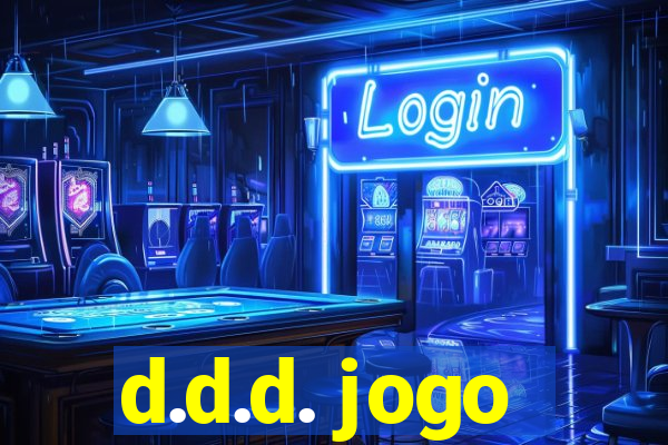 d.d.d. jogo