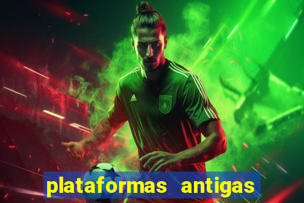 plataformas antigas de jogos slots